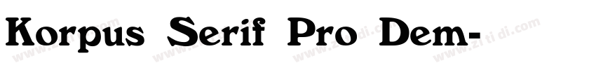 Korpus Serif Pro Dem字体转换